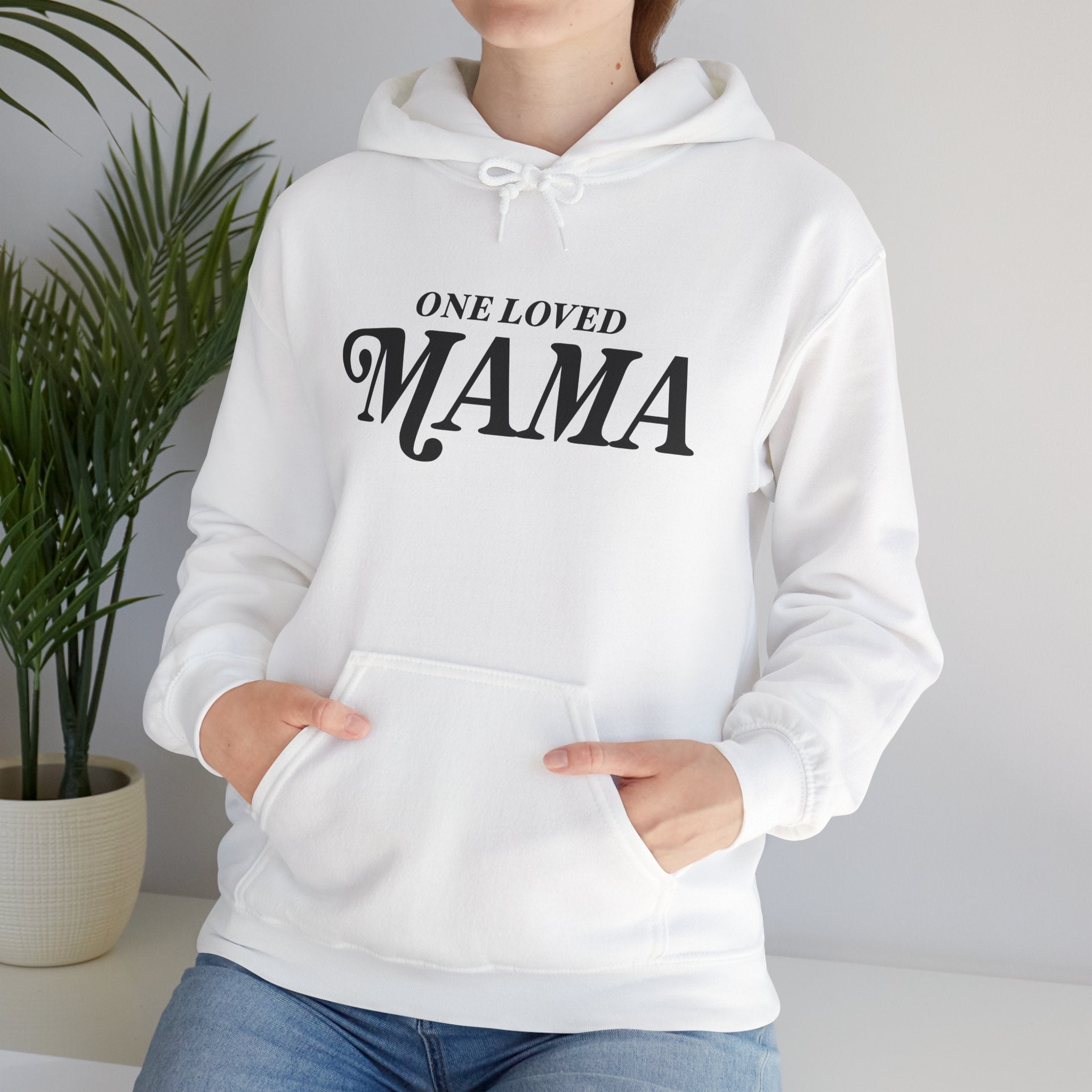 One Loved Mama Hoodie — Cozy Mother's Day Pullover