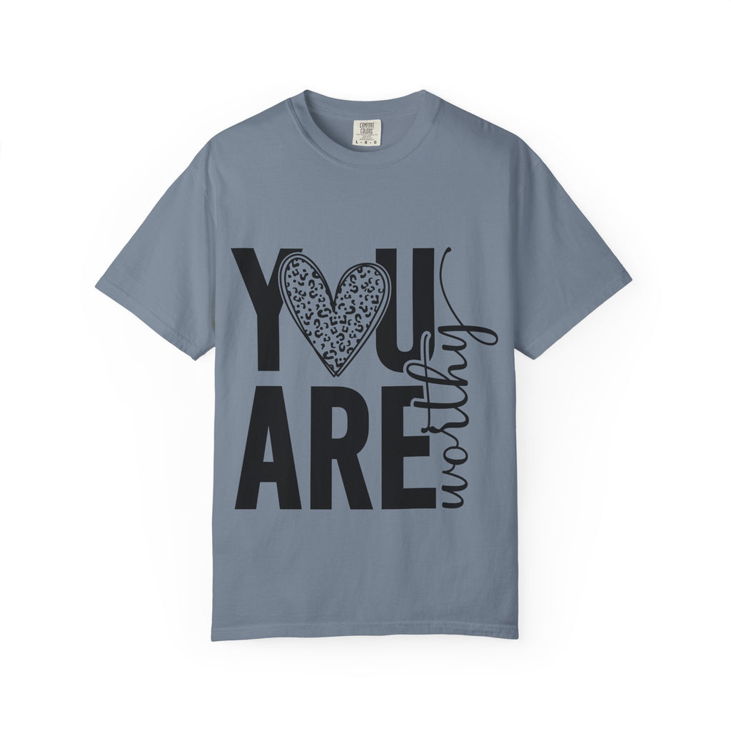 You Are Worthy Heart Graphic Inspirational Tee