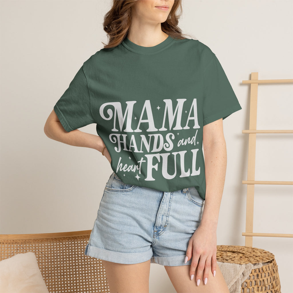 Mama Hands Full T-Shirt