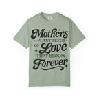 Mother's Plant Seeds Tshirt