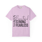 Woman Beautiful Strong Fearless T-Shirt