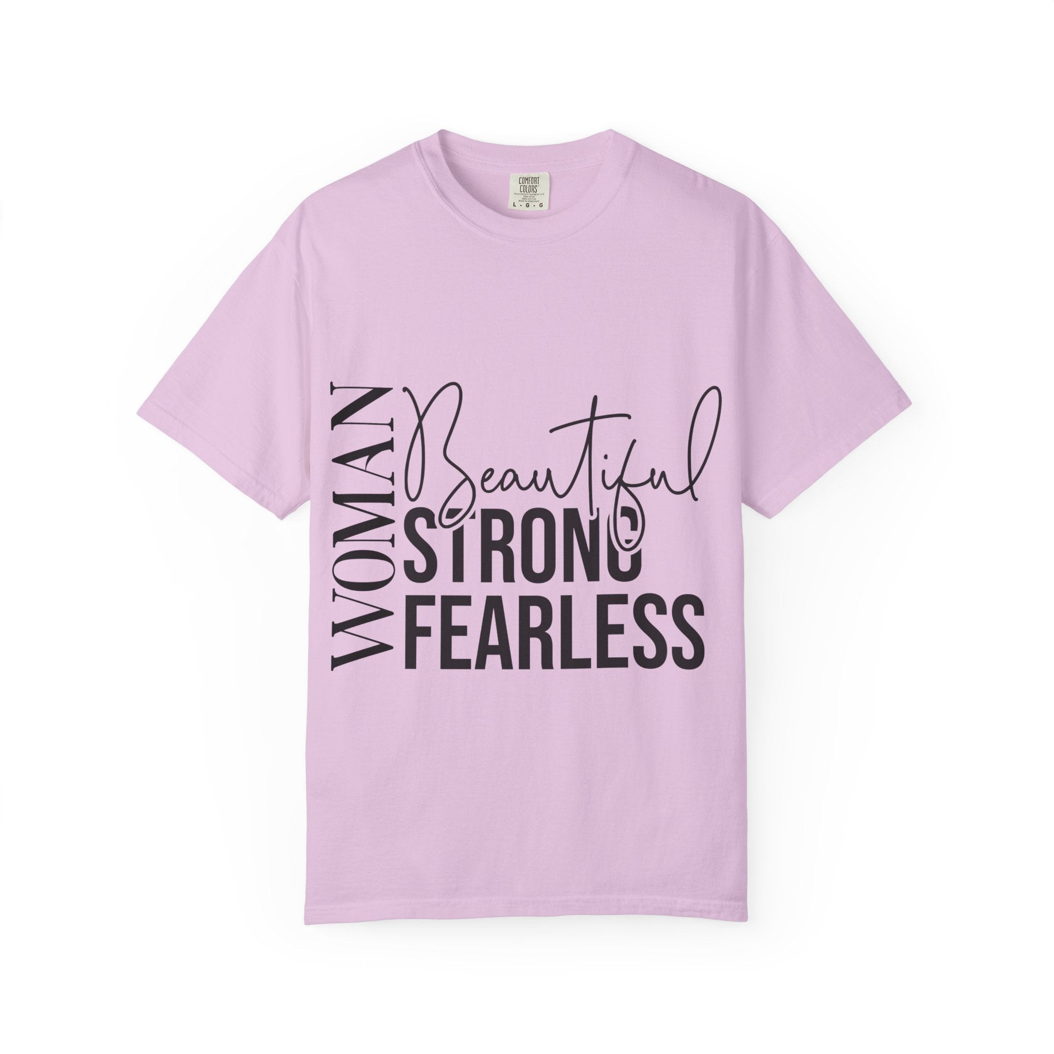 Woman Beautiful Strong Fearless T-Shirt