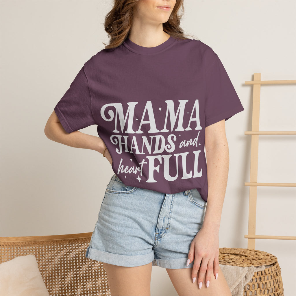 Mama Hands Full T-Shirt