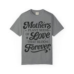 Mother's Plant Seeds Tshirt