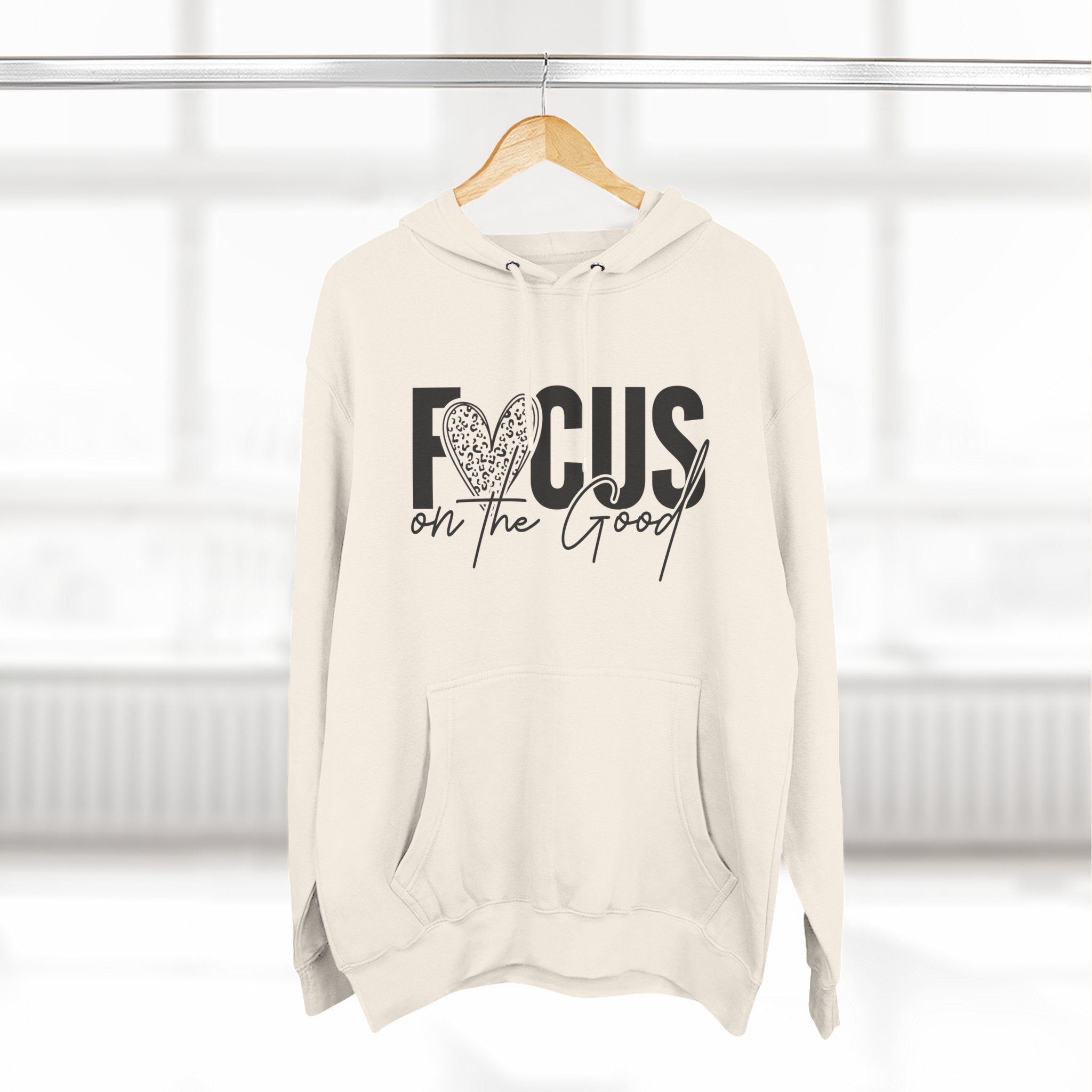 Focus on the Good Hoodie