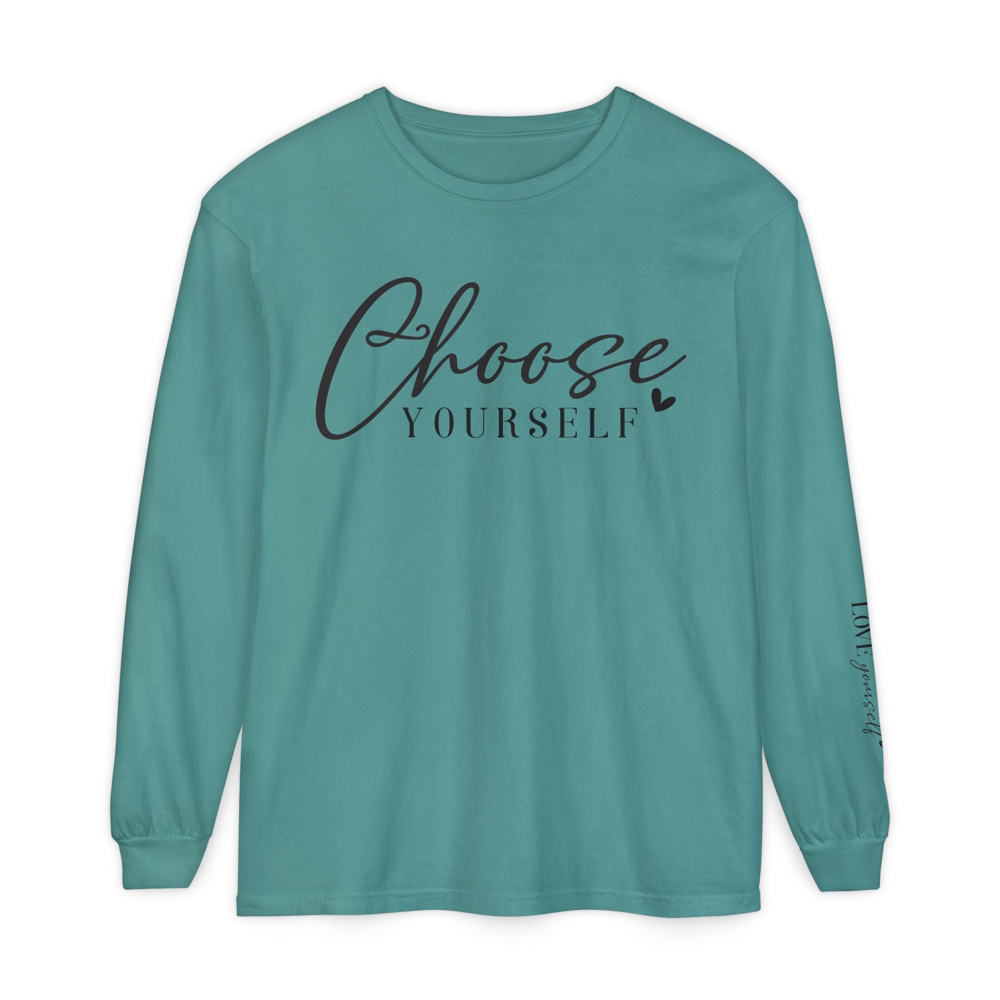 Choose Yourself Long Sleeve Tee