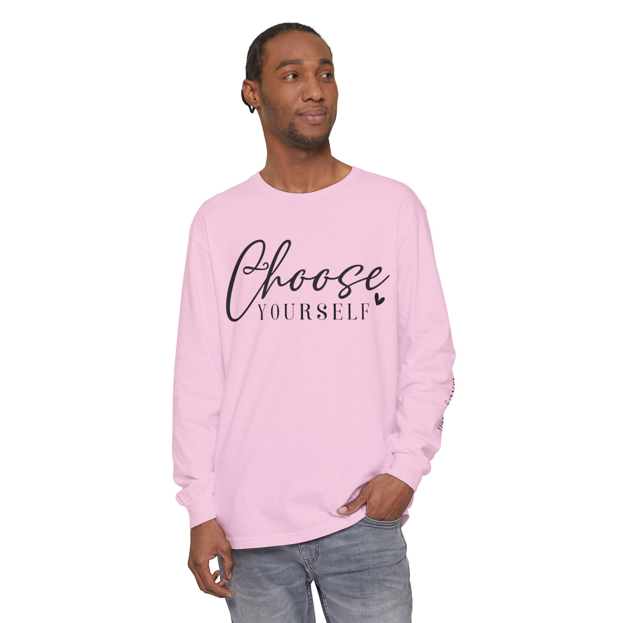 Choose Yourself Long Sleeve Tee